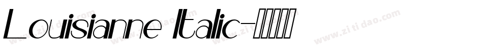 Louisianne Italic字体转换